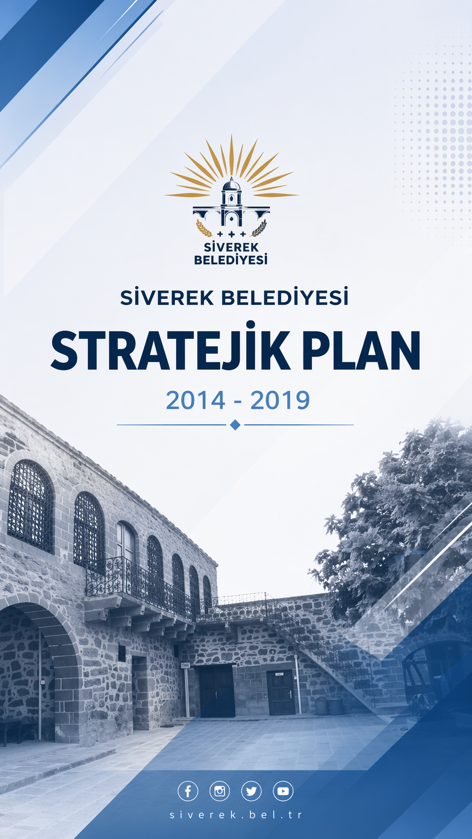 2014 - 2019 Stratejik Plan