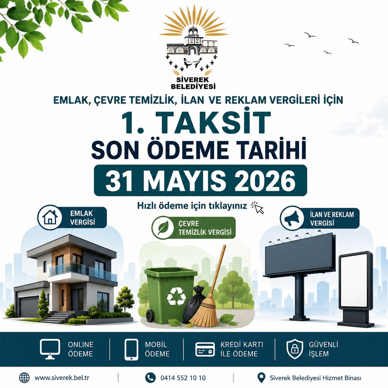 EMLAK, ÇEVRE TEMİZLİK, İLAN VE REKLAM VERGİLERİ